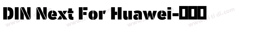 DIN Next For Huawei字体转换